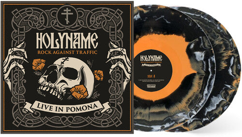 Holyname - ROCK AGAINST TRAFFIC - LIVE IN POMONA (Vinyl)