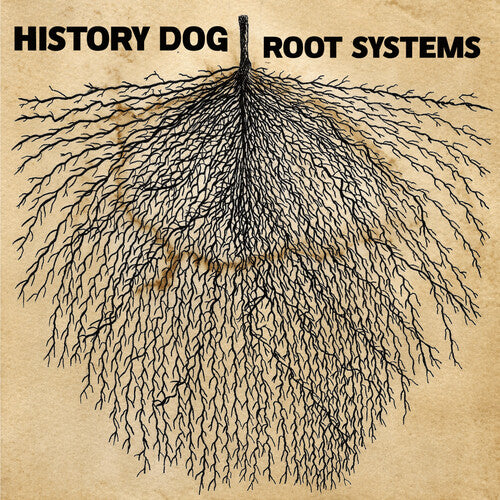 History Dog - ROOT SYSTEMS (Vinyl)