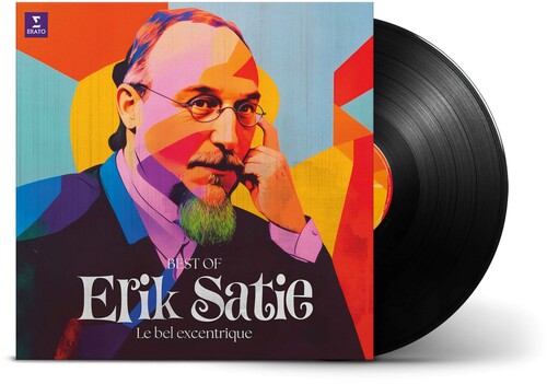 Erik Satie - The Best of Satie - Le Bel Excentrique (Vinyl)