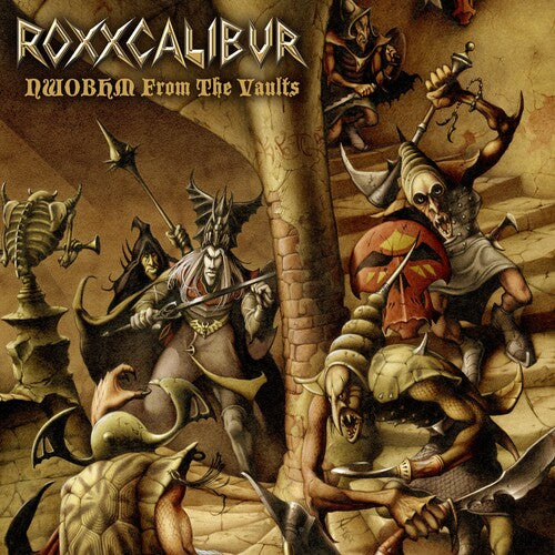 Roxxcalibur - Nwobhm From the Vaults (CD)
