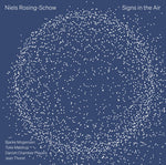 Bjarke Mogensen - Niels Rosing-Schow: Signs in the Air (CD)