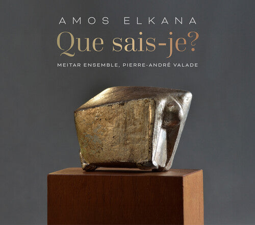 Amos Elkana: Que sais-je? (CD)
