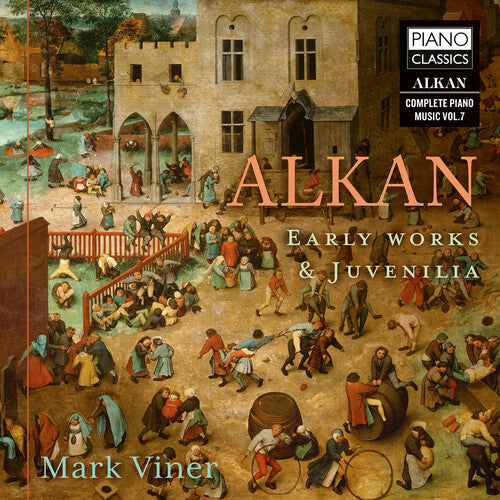 Alkan: Early Works & Juvenilia (CD)