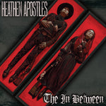 Heathen Apostles - The In Between (Vinyl)