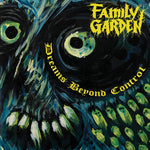 Family Garden - Dreams Beyond Control (Vinyl)