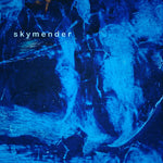Skymender - Skymender (CD)