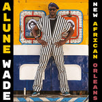 Alune Wade - New African Orleans (CD)