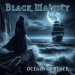 Black Majesty - Oceans Of Black (Vinyl)