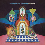 Chancha Via Circuito - Remixes (CD)