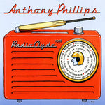 Anthony Phillips - Radio Clyde 1978 - Remastered & Expanded CD Edition (CD)