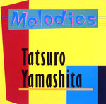 Tatsuro Yamashita - Melodies (2025 Vinyl Edition) (Vinyl Import)
