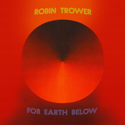 Robin Trower - For Earth Below - 50th Anniversary Edition (CD)