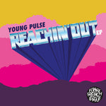 Young Pulse - Reachin' Out (Vinyl)