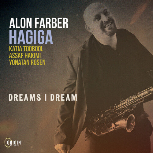 Alon Farber Hagiga - Dreams I Dream (CD)