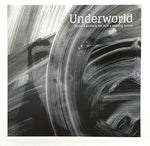 Underworld - Barbara Barbara We Face A Shining Future (Vinyl)