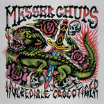 Messer Chups - Incredible Crocotiger (Vinyl)