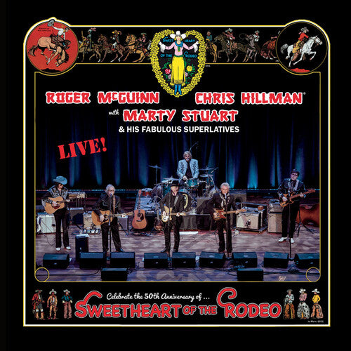Sweetheart Of The Rodeo - 50th Anniversary Live (Vinyl)