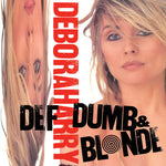 Deborah Harry - Def Dumb & Blonde (Vinyl)