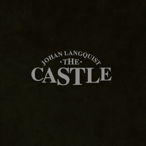 Johan Langquist - The Johan Langquist Castle (CD)