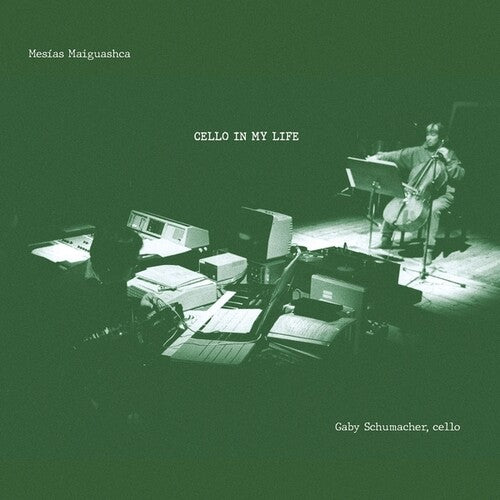 Mesias Maiguashca - Cello In My Life (CD)