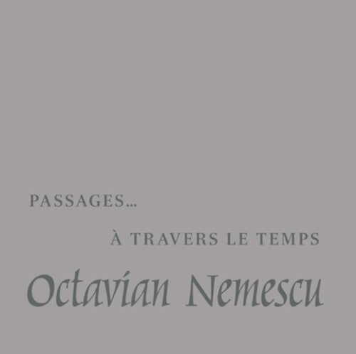Octavian Nemescu - Passages A travers Le Temps (Vinyl)
