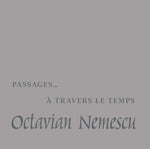 Octavian Nemescu - Passages A travers Le Temps (Vinyl)