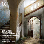 Arcangelo - Handel: Chandos Anthems (Anthems for Cannons) (CD)