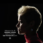 Egle Andrejevaite - Reflections, Op. 28 - Mallorca preludes (CD)