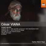 Carlos Marin Rayo - Cesar Viana: Piano Music (CD)
