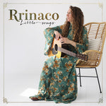 Rrinaco - Little Songs (CD)