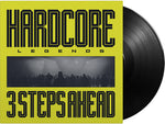 3 Steps Ahead - Hardcore Legends - 180-Gram Black Vinyl (Vinyl)