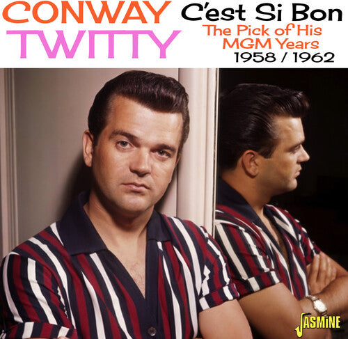 Conway Twitty - C'Est Si Bon: The Pick Of His MGM Years - 1958-1962 (CD)