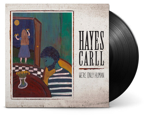 Hayes Carll - We're Only Human (Vinyl)