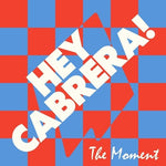 Hey Cabrera - The Moment/Exposed (J. Albert Remixes) (Vinyl)