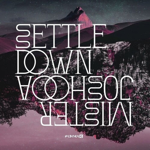 Mister Joshooa - Settle Down (Vinyl)