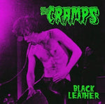 The Cramps - Black Leather: Live At The Stone, San Francisco, 13th May 1980 (Vinyl)