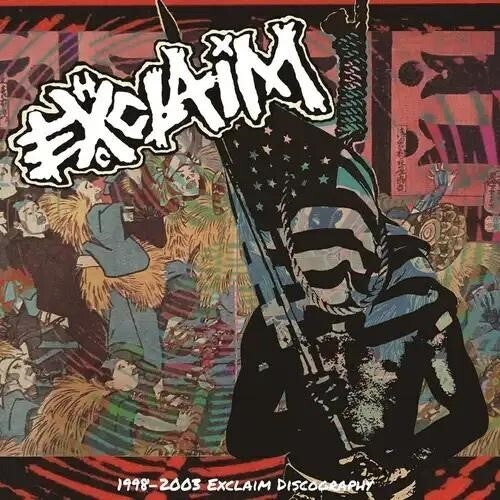 Exclaim - 1998-2003 Exclaim Discography (CD)
