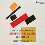 Cuarteto Casals - Shostakovich: Complete String Quartets Vol.2 - Nos. 6-12 (CD)