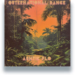 Auntie Flo - Outernational Dance (Vinyl)