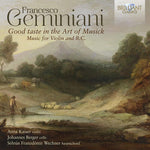 Anna Kaiser - Geminiani: Good Taste in the Art of Musick, Music for Violin and B.C. (CD)