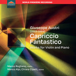 Marco Rogliano - Giuseppe Austri, Capriccio fantastico, Works for violin and piano (CD)