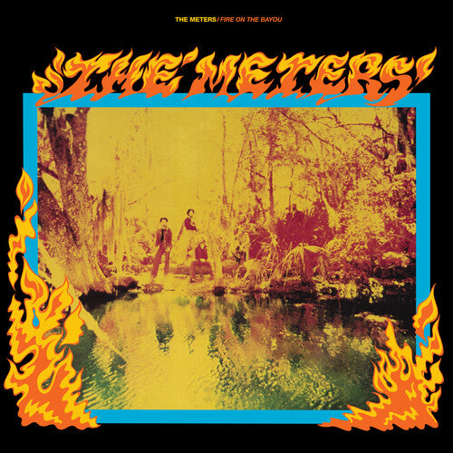 The Meters - Fire On The Bayou (Rhino Reserve) (Vinyl)