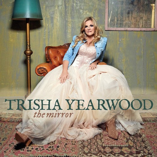 Trisha Yearwood - The Mirror (Vinyl)