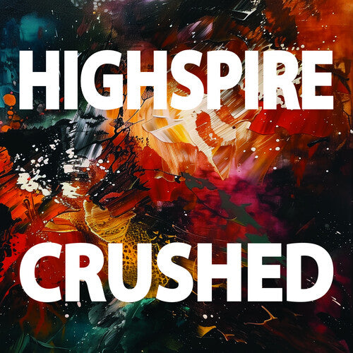 Highspire - Crushed (CD)