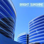 Bright Sunshine - Executive Power Supreme (Vinyl)