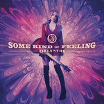 Orianthi - Some Kind Of Feeling (Vinyl)