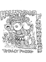 Hollywood Fuckheads - Totally Fucked (Vinyl)