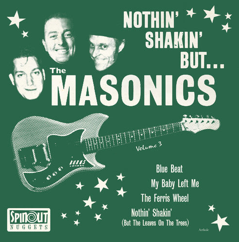The Masonics - Nothin' Shakin' But... (Vinyl)