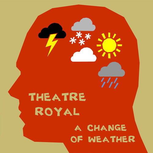 Theatre Royal - A Change Of Weather (Vinyl)