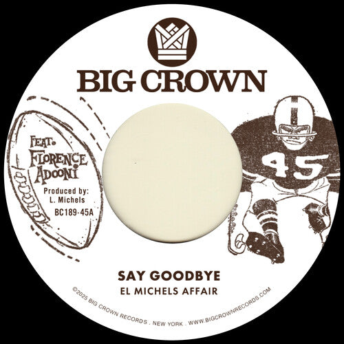 El Michels Affair -Say Goodbye B/W Magica (New 45)